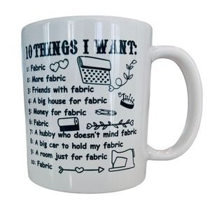 10 Things I Want Fabric List Coffee Cup Mug Tea Cocoa